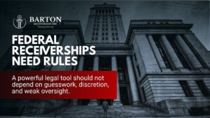 Federal court receiverships featured image about government asset control and receiver authority