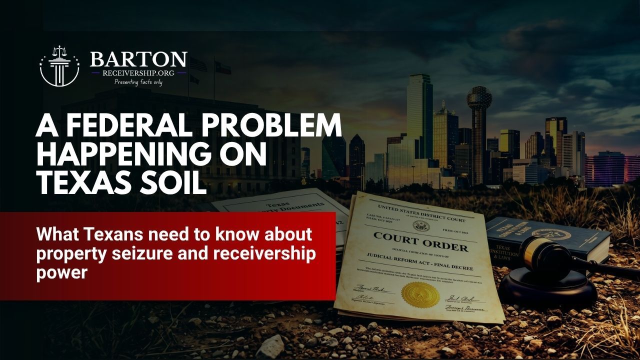 Receivership in Texas featured image about federal receivership and Texas property rights