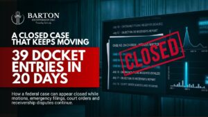 Diagram comparing the closed SEC v. Barton docket label with 39 entries in 20 days and continuing receivership activity and court supervision.